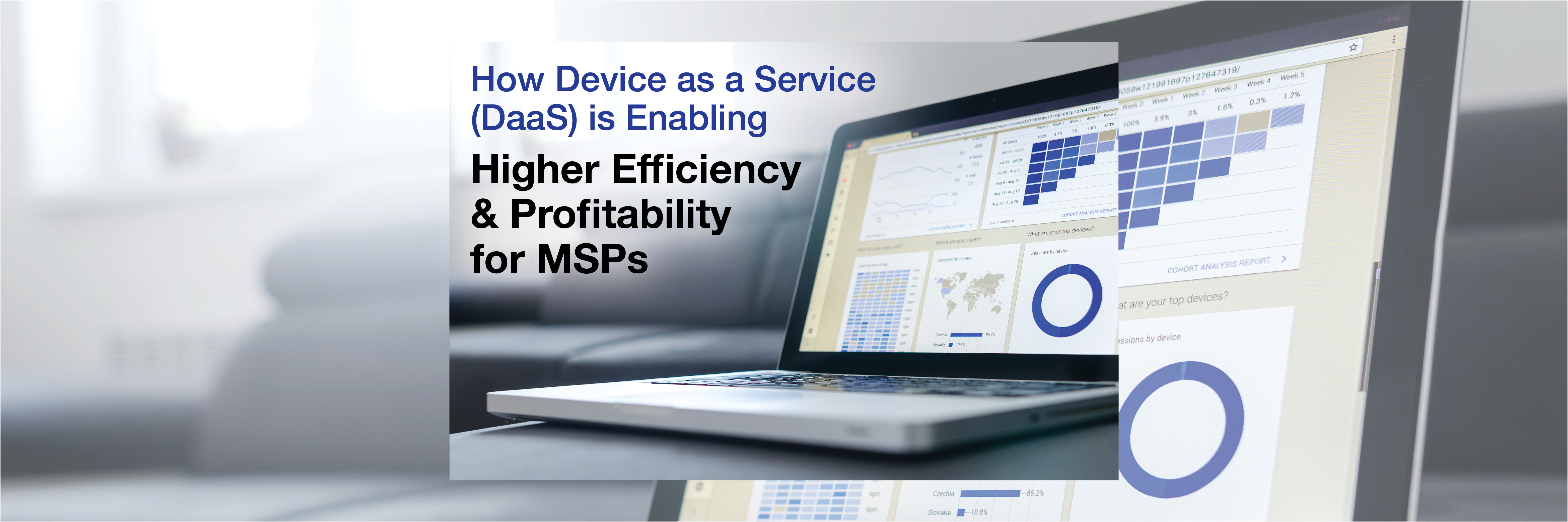 How Device as a Service (DaaS) is Enabling Higher Efficiency and